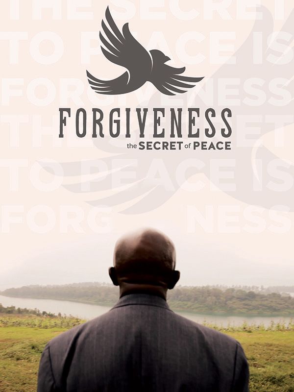 Forgiveness: The Secret of Peace